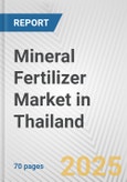 Mineral Fertilizer Market in Thailand: Business Report 2024- Product Image