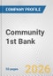 Community 1st Bank Fundamental Company Report Including Financial, SWOT, Competitors and Industry Analysis - Product Thumbnail Image