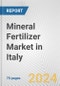 Mineral Fertilizer Market in Italy: Business Report 2024 - Product Thumbnail Image