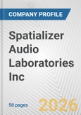 Spatializer Audio Laboratories Inc. Fundamental Company Report Including Financial, SWOT, Competitors and Industry Analysis- Product Image