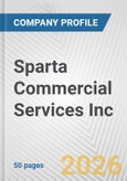 Sparta Commercial Services Inc. Fundamental Company Report Including Financial, SWOT, Competitors and Industry Analysis- Product Image