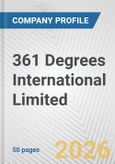 361 Degrees International Limited Fundamental Company Report Including Financial, SWOT, Competitors and Industry Analysis- Product Image