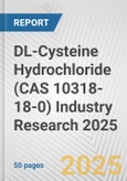 DL-Cysteine Hydrochloride (CAS 10318-18-0) Industry Research 2025: Global and Regional Market Trends 2019-2024 and Forecast to 2029- Product Image