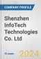Shenzhen InfoTech Technologies Co. Ltd Fundamental Company Report Including Financial, SWOT, Competitors and Industry Analysis - Product Image