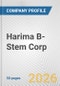 Harima B-Stem Corp. Fundamental Company Report Including Financial, SWOT, Competitors and Industry Analysis - Product Thumbnail Image