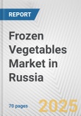 Frozen Vegetables Market in Russia: Business Report 2024- Product Image