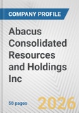 Abacus Consolidated Resources and Holdings Inc. Fundamental Company Report Including Financial, SWOT, Competitors and Industry Analysis- Product Image