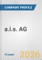 a.i.s. AG Fundamental Company Report Including Financial, SWOT, Competitors and Industry Analysis - Product Thumbnail Image