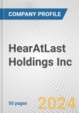 HearAtLast Holdings Inc. Fundamental Company Report Including Financial, SWOT, Competitors and Industry Analysis- Product Image