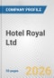 Hotel Royal Ltd. Fundamental Company Report Including Financial, SWOT, Competitors and Industry Analysis - Product Thumbnail Image