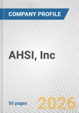 AHSI, Inc. Fundamental Company Report Including Financial, SWOT, Competitors and Industry Analysis- Product Image