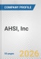 AHSI, Inc. Fundamental Company Report Including Financial, SWOT, Competitors and Industry Analysis - Product Thumbnail Image