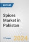Spices Market in Pakistan: Business Report 2024 - Product Image