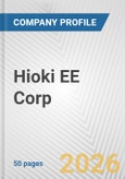 Hioki EE Corp. Fundamental Company Report Including Financial, SWOT, Competitors and Industry Analysis- Product Image