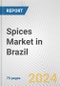 Spices Market in Brazil: Business Report 2024 - Product Thumbnail Image