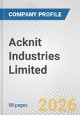 Acknit Industries Limited Fundamental Company Report Including Financial, SWOT, Competitors and Industry Analysis- Product Image