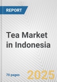 Tea Market in Indonesia: Business Report 2024- Product Image