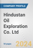 Hindustan Oil Exploration Co. Ltd. Fundamental Company Report Including Financial, SWOT, Competitors and Industry Analysis- Product Image