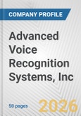 Advanced Voice Recognition Systems, Inc. Fundamental Company Report Including Financial, SWOT, Competitors and Industry Analysis- Product Image