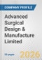 Advanced Surgical Design & Manufacture Limited Fundamental Company Report Including Financial, SWOT, Competitors and Industry Analysis - Product Thumbnail Image