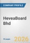 HeveaBoard Bhd Fundamental Company Report Including Financial, SWOT, Competitors and Industry Analysis - Product Thumbnail Image