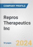 Repros Therapeutics Inc. Fundamental Company Report Including Financial, SWOT, Competitors and Industry Analysis- Product Image