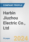 Harbin Jiuzhou Electric Co., Ltd. Fundamental Company Report Including Financial, SWOT, Competitors and Industry Analysis- Product Image