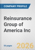 Reinsurance Group of America Inc. Fundamental Company Report Including Financial, SWOT, Competitors and Industry Analysis- Product Image
