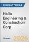 Halla Engineering & Construction Corp. Fundamental Company Report Including Financial, SWOT, Competitors and Industry Analysis - Product Thumbnail Image