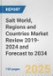 Salt World, Regions and Countries Market Review 2019-2024 and Forecast to 2034 - Product Image