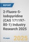 2-Fluoro-5-Iodopyridine (CAS 171197-80-1) Industry Research 2025: Global and Regional Market Trends 2019-2024 and Forecast to 2029 - Product Image
