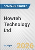 Howteh Technology Ltd. Fundamental Company Report Including Financial, SWOT, Competitors and Industry Analysis- Product Image