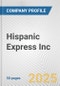 Hispanic Express Inc. Fundamental Company Report Including Financial, SWOT, Competitors and Industry Analysis - Product Thumbnail Image