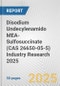 Disodium Undecylenamido MEA-Sulfosuccinate (CAS 26650-05-5) Industry Research 2025: Global and Regional Market Trends 2019-2024 and Forecast to 2029 - Product Thumbnail Image