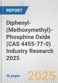 Diphenyl-(Methoxymethyl)-Phosphine Oxide (CAS 4455-77-0) Industry Research 2025: Global and Regional Market Trends 2019-2024 and Forecast to 2029- Product Image