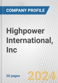 Highpower International, Inc. Fundamental Company Report Including Financial, SWOT, Competitors and Industry Analysis- Product Image