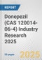 Donepezil (CAS 120014-06-4) Industry Research 2025: Global and Regional Market Trends 2019-2024 and Forecast to 2029 - Product Thumbnail Image