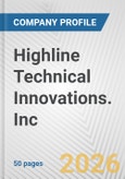 Highline Technical Innovations. Inc. Fundamental Company Report Including Financial, SWOT, Competitors and Industry Analysis- Product Image