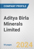 Aditya Birla Minerals Limited Fundamental Company Report Including Financial, SWOT, Competitors and Industry Analysis- Product Image