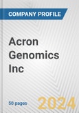 Acron Genomics Inc. Fundamental Company Report Including Financial, SWOT, Competitors and Industry Analysis- Product Image