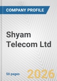 Shyam Telecom Ltd. Fundamental Company Report Including Financial, SWOT, Competitors and Industry Analysis- Product Image