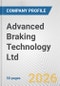 Advanced Braking Technology Ltd Fundamental Company Report Including Financial, SWOT, Competitors and Industry Analysis - Product Thumbnail Image