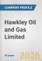 Hawkley Oil and Gas Limited Fundamental Company Report Including Financial, SWOT, Competitors and Industry Analysis - Product Thumbnail Image