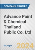 Advance Paint & Chemical Thailand Public Co. Ltd. Fundamental Company Report Including Financial, SWOT, Competitors and Industry Analysis- Product Image
