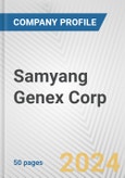 Samyang Genex Corp. Fundamental Company Report Including Financial, SWOT, Competitors and Industry Analysis- Product Image