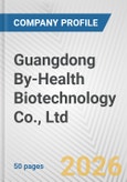 Guangdong By-Health Biotechnology Co., Ltd. Fundamental Company Report Including Financial, SWOT, Competitors and Industry Analysis- Product Image
