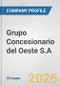 Grupo Concesionario del Oeste S.A. Fundamental Company Report Including Financial, SWOT, Competitors and Industry Analysis - Product Thumbnail Image