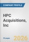 HPC Acquisitions, Inc. Fundamental Company Report Including Financial, SWOT, Competitors and Industry Analysis - Product Thumbnail Image