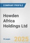 Howden Africa Holdings Ltd. Fundamental Company Report Including Financial, SWOT, Competitors and Industry Analysis - Product Image