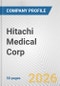 Hitachi Medical Corp. Fundamental Company Report Including Financial, SWOT, Competitors and Industry Analysis - Product Thumbnail Image